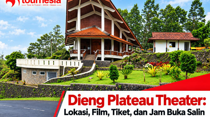 Dieng Plateau Theater Lokasi, Film, Tiket, dan Jam Buka