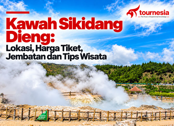 Kawah Sikidang Dieng: Lokasi, Harga Tiket, Jembatan dan Tips Wisata