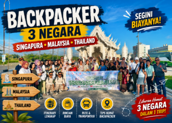 Backpacker 3 Negara Singapura Malaysia Thailand