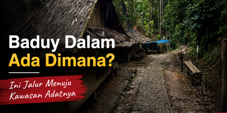 Baduy Dalam Ada Dimana