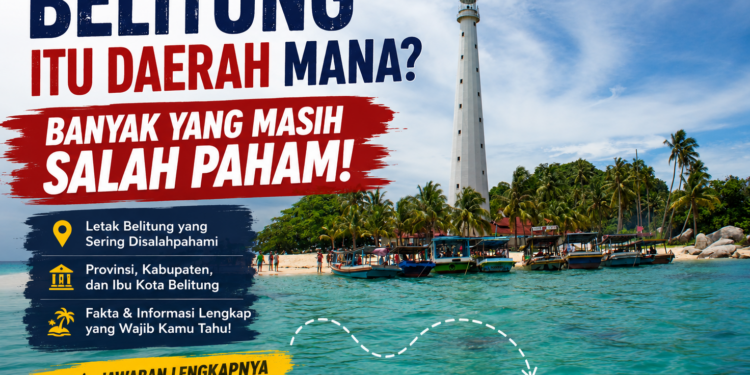Belitung Itu Daerah Mana