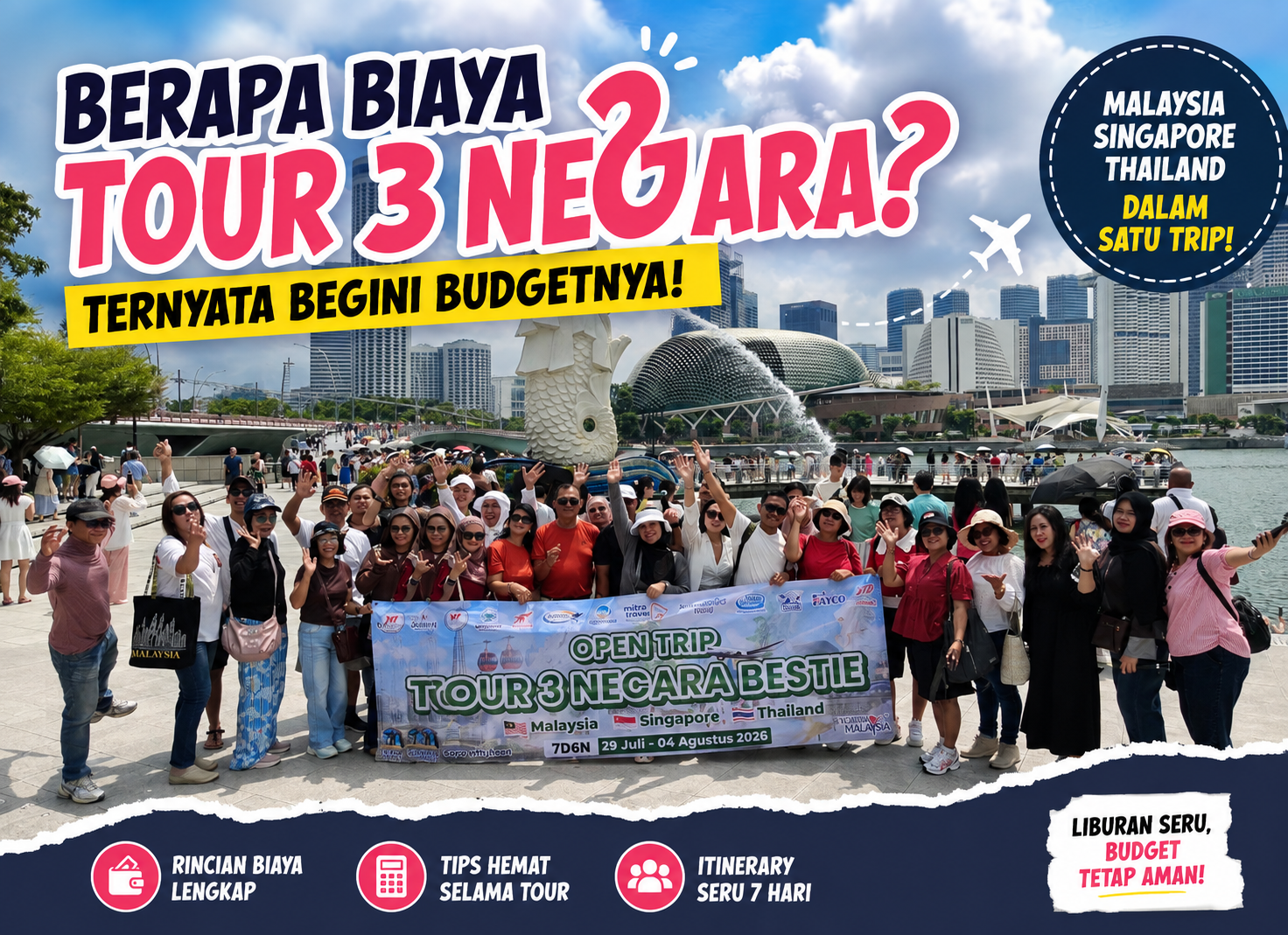 Berapa Biaya Tour 3 Negara? Ternyata Segini Budgetnya!