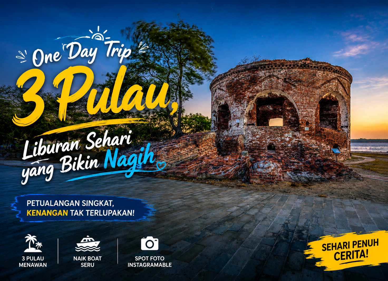 One Day Trip 3 Pulau, Liburan Sehari yang Bikin Nagih