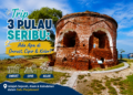 Trip 3 Pulau Seribu