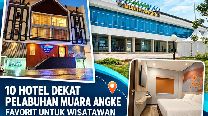 10 Hotel Dekat Pelabuhan Muara Angke Favorit untuk Wisatawan