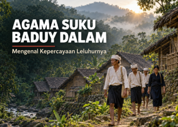 Agama Suku Baduy Dalam