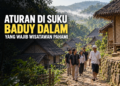Aturan Di Suku Baduy Dalam