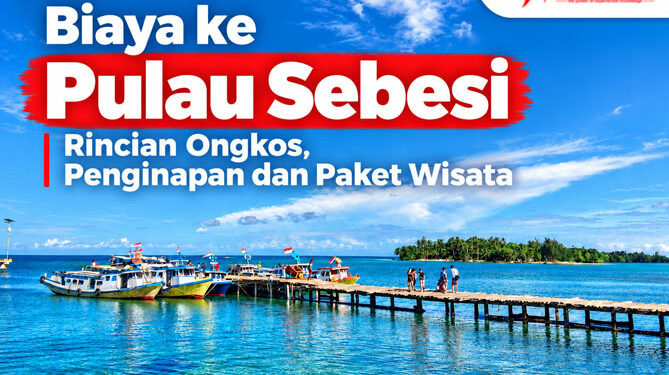 Biaya ke Pulau Sebesi Ongkos, Penginapan dan Paket Wisata