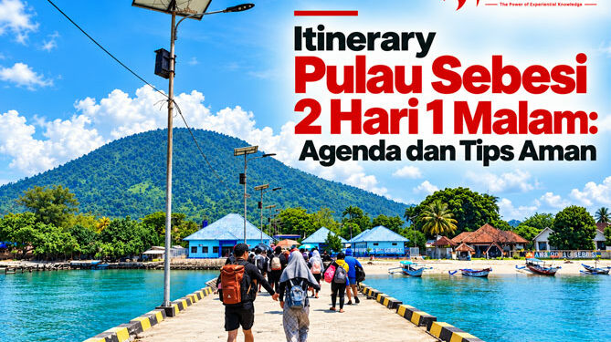 Itinerary Pulau Sebesi 2 Hari 1 Malam Agenda dan Tips Aman