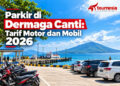 Parkir di Dermaga Canti Tarif Motor dan Mobil 2026