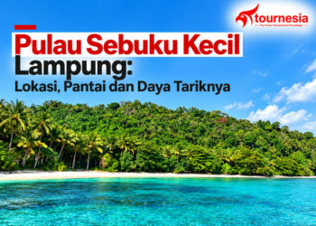 Pulau Sebuku Kecil Lampung Lokasi, Pantai dan Daya Tariknya