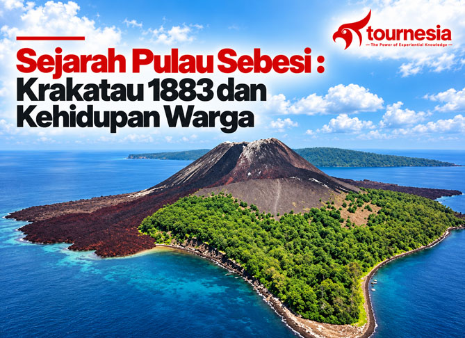 Sejarah Pulau Sebesi: Krakatau 1883 dan Kehidupan Warga